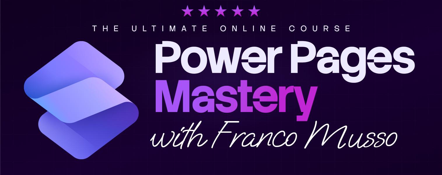 Power Pages Mastery
